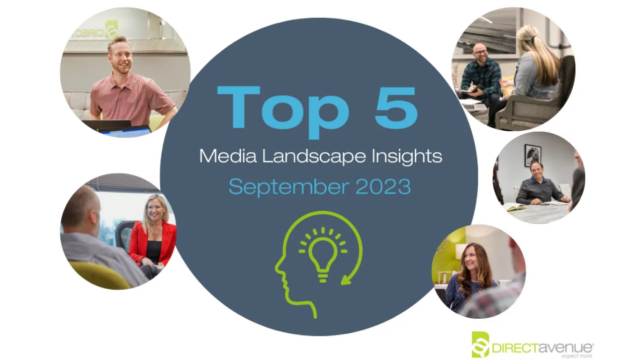 Top 5 Media Landscape Insights – September