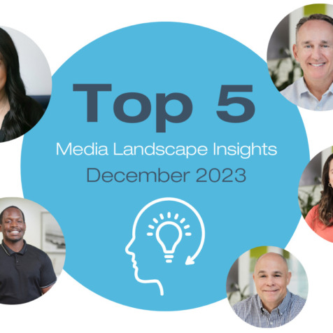 Top 5 Media Landscape Insights- December