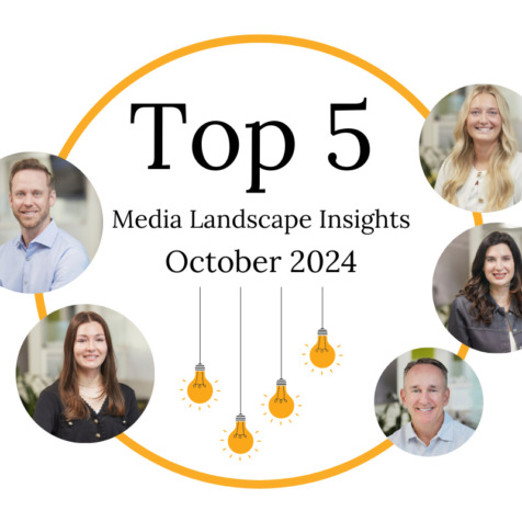 Top 5 Media Landscape Insights- October