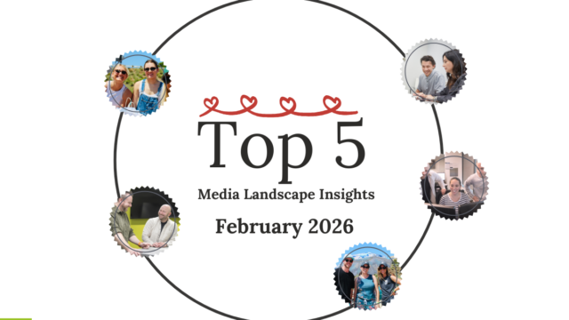 Top 5 Media Landscape Insights- February